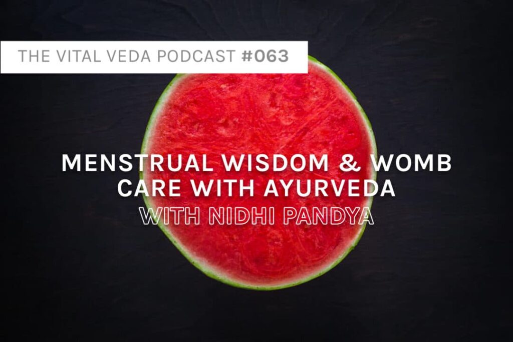 Vital Veda Podcast - Nidhi Pandya