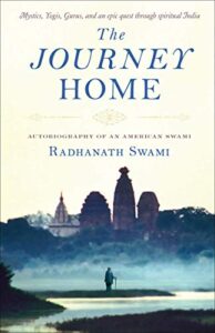 The Journey Home by Radhanath Swami