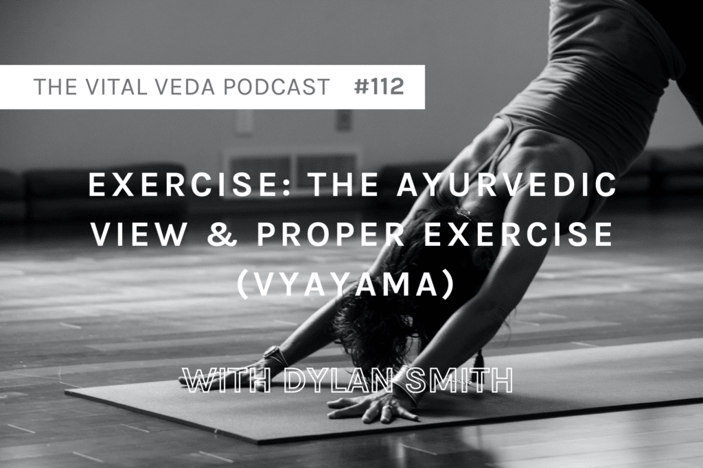 VV Podcast - Exercise (Vyayama)